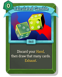 Calculated Gamble